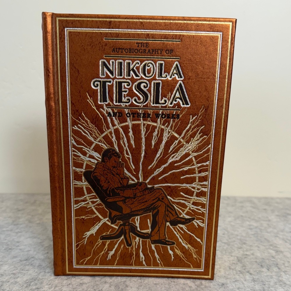 The Autobiography of Nikola Tesla and Other Works - Canterbury‎ Classics Series